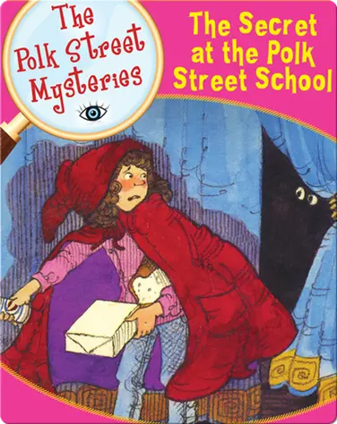 The Secret at the Polk Street School book