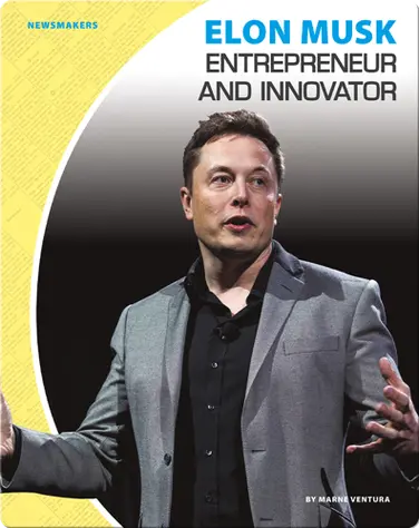 Elon Musk: Entrepreneur and Innovator book