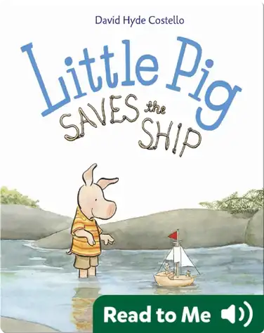Little Pig Saves the Ship book
