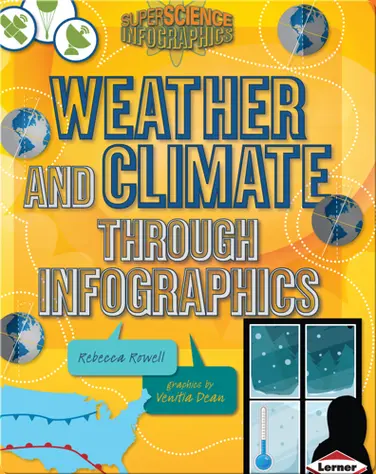 Weather and Climate Through the Infographics book