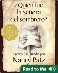 ¿Quién fue la señora del sombrero?