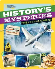 History's Mysteries: Freaky Phenomena