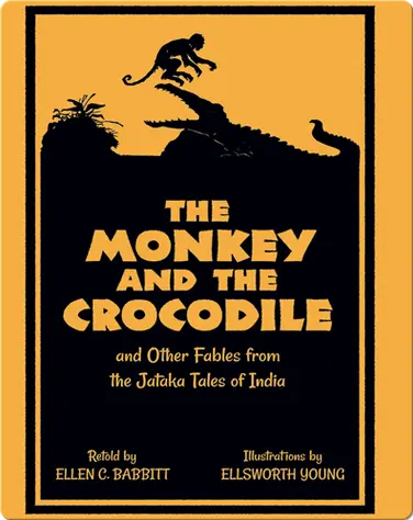 The Monkey and the Crocodile book