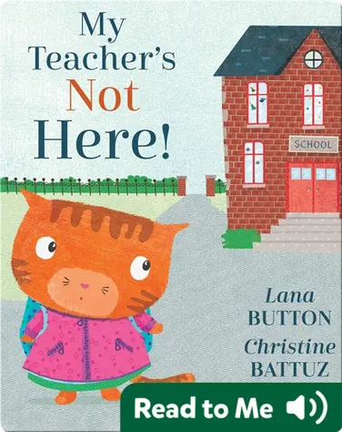 My Teacher's Not Here! book