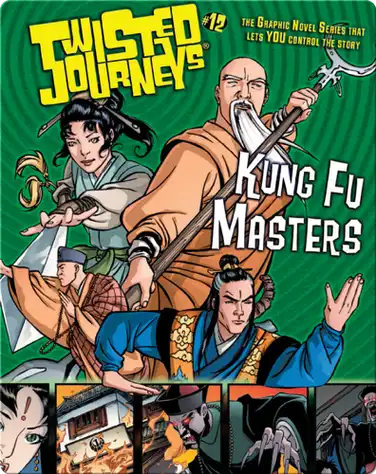 Kung Fu Masters (Twisted Journeys) book