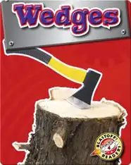 Wedges: Simple Machines