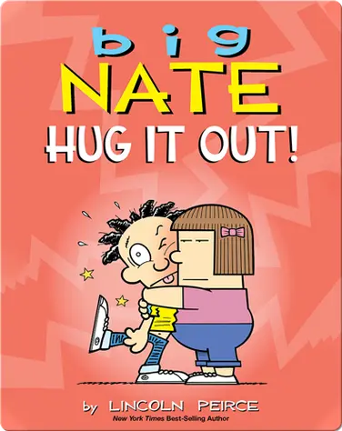 Big Nate: Hug It Out! book