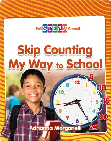 Skip Counting My Way to School book