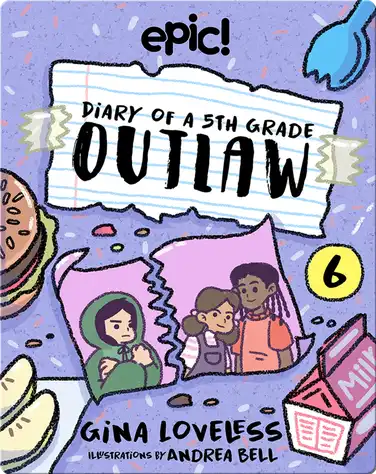 Diary of a 5th Grade Outlaw Book 6: The Friend Thief book