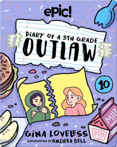 Diary of a 5th Grade Outlaw Book 10: The Friend Thief book