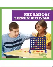 Mis amigos tienen autismo