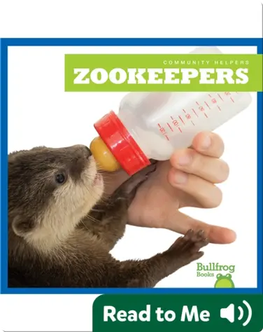 Community Helpers: Zookeepers book