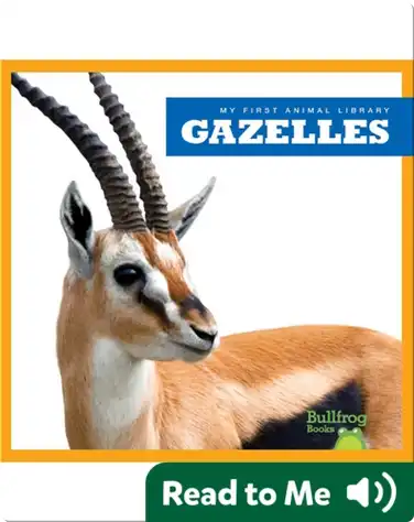 My First Animal Library: Gazelles book