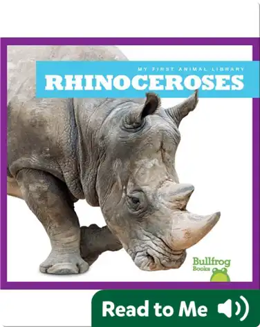 My First Animal Library: Rhinoceroses book