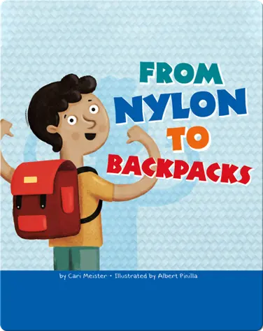 From Nylon to Backpacks book