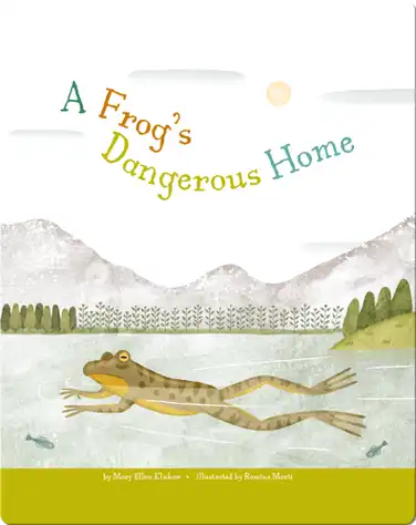 A Frog's Dangerous Home book
