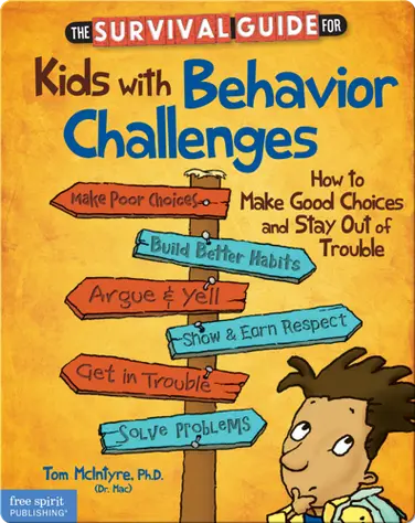 The Survival Guide for Kids with Behavior Challenges book