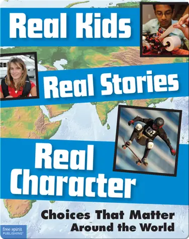Real Kids, Real Stories, Real Character book