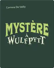Mystère à Wulfpytt