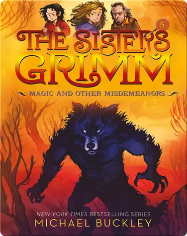 The Sisters Grimm Book 5: Magic and Other Misdemeanors book