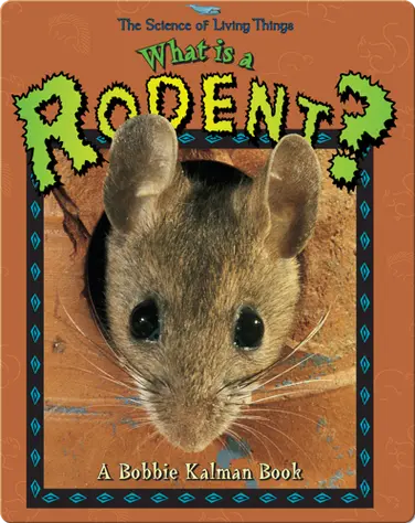 What is a Rodent? book