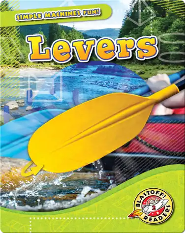 Simple Machines Fun!: Levers book