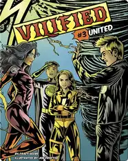 Vilified Book 3: United