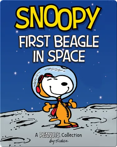 Snoopy: First Beagle In Space book