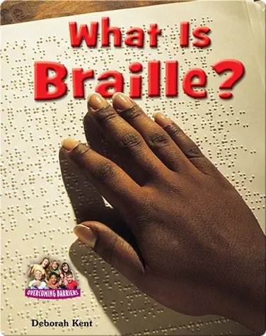 What Is Braille? book