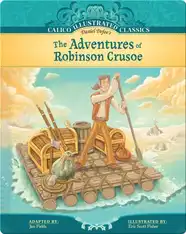 Calico Illustrated Classics: The Adventures of Robinson Crusoe