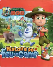 Ranger Rob: Histoire de fue de camp