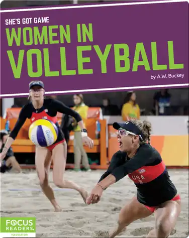 She's Got Game: Women in Volleyball book