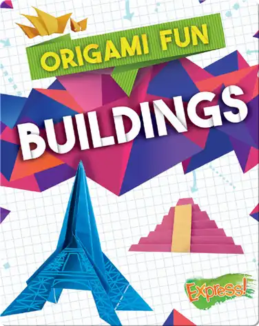 Origami Fun: Buildings book