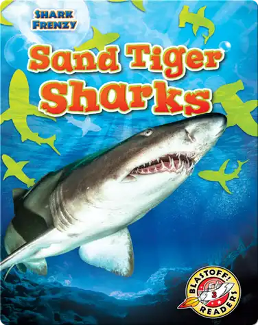 Shark Frenzy: Sand Tiger Sharks book