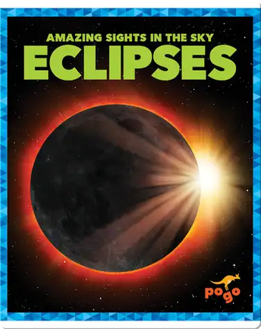 Amazing Sights in the Sky: Eclipses book