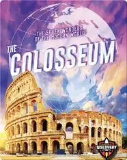 The Seven Wonders of the Modern World: The Colosseum