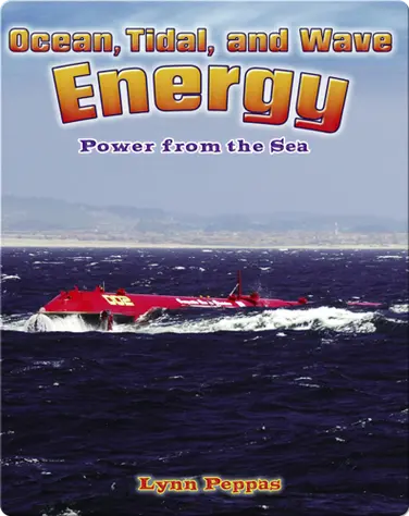 Ocean, Tidal, and Wave Energy: Power from the Sea book