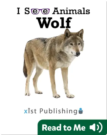 I See Animals: Wolf book
