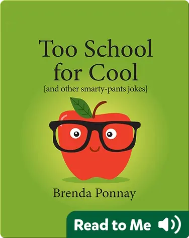 Too School for Cool (and other smarty-pants jokes) book