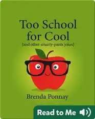 Too School for Cool (and other smarty-pants jokes)