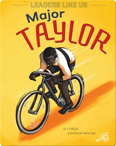Leaders Like Us: Major Taylor book