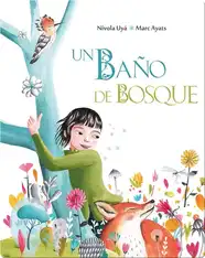 Un Bańo de Bosque