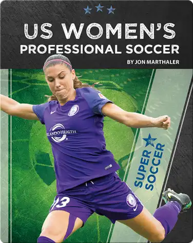 Super Soccer: US Women's Professional Soccer book