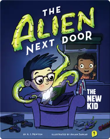 The Alien Next Door 1: The New Kid book