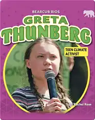 Greta Thunberg: Teen Climate Activist