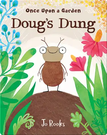 Once Upon a Garden: Doug's Dung book