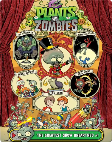 Plants vs Zombies: The Greatest Show Unearthed 1 book