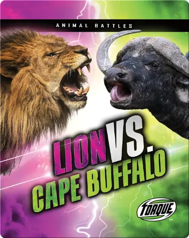 Animal Battles: Lion vs. Cape Buffalo book