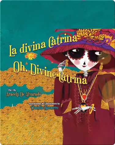 La divina Catrina / Oh, Divine Catrina book