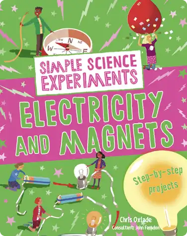 Simple Science Experiments: Electricity and Magnets book